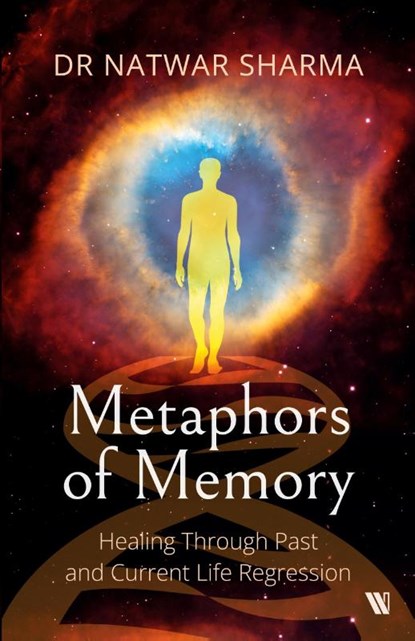 Metaphors of Memory, Natwar Sharma - Paperback - 9789357767552