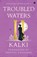 Troubled Waters, Kalki - Paperback - 9789357768702