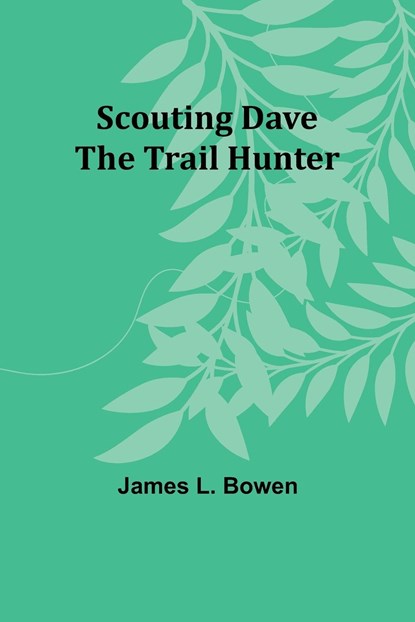 Scouting Dave, James Bowen - Paperback - 9789357917308