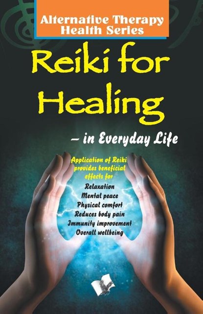 Reiki for Healing, Vikas Khatri - Paperback - 9789357941426