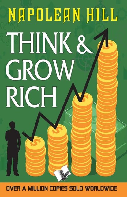 Think and Grow Rich, Napoleon Hill Napoleon Hill - Paperback - 9789357943192