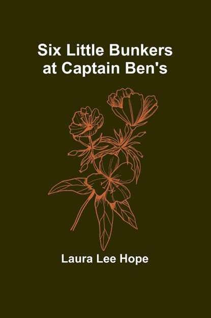 Six little Bunkers at Captain Ben's, Laura Lee Hope - Paperback - 9789357958714