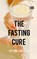 The Fasting Cure, Upton Sinclair - Paperback - 9789357990295