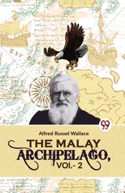 The Malay Archipelago, Alfred Russel Wallace - Paperback - 9789358019384