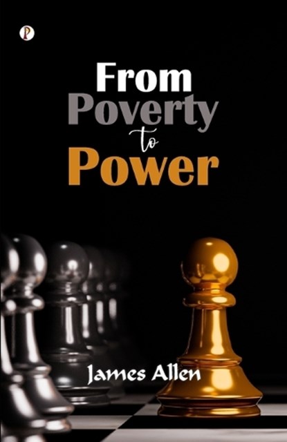 From Poverty To Power, James Allen - Paperback - 9789358045505