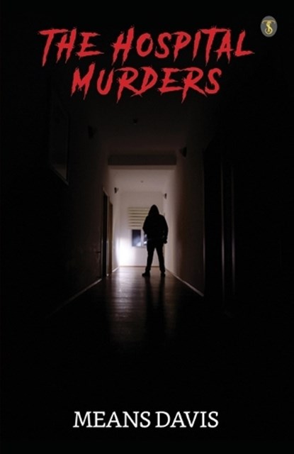 The Hospital Murders, Means Davis - Paperback - 9789358050455