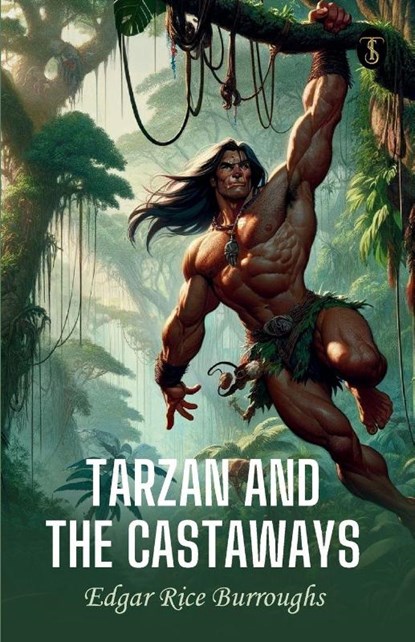 Tarzan and the Castaway, Edgar Rice Burroughs - Paperback - 9789358051285