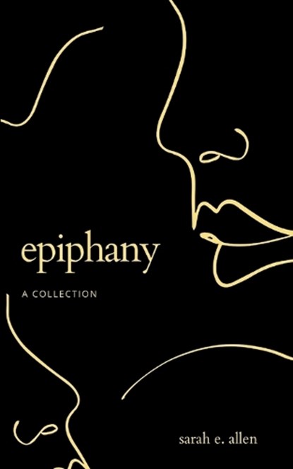 Epiphany a Collection, Sarah Allen - Paperback - 9789358360042