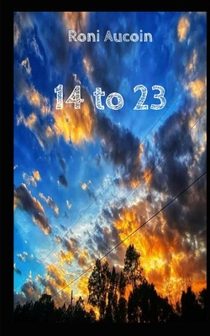 14 to 23, Roni Aucoin - Paperback - 9789358367096