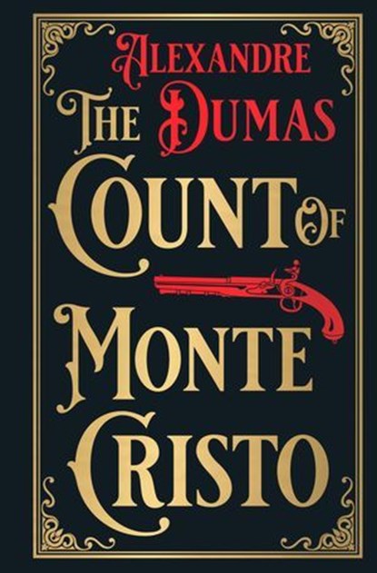 The Count of Monte Cristo, Alexandre Dumas - Ebook - 9789358568547