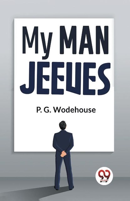 My Man Jeeves, P.G. Wodehouse - Paperback - 9789358592016
