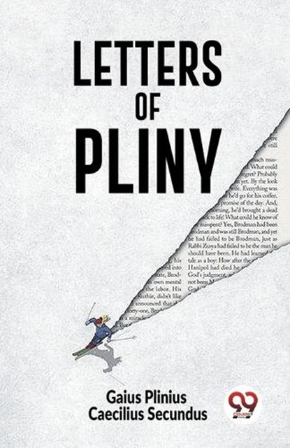 Letters Of Pliny, Caecilius Secundus Gaius Plinius - Paperback - 9789358592160