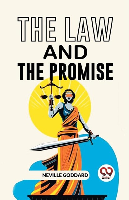 The Law and the Promise, Neville Goddard - Paperback - 9789358592474