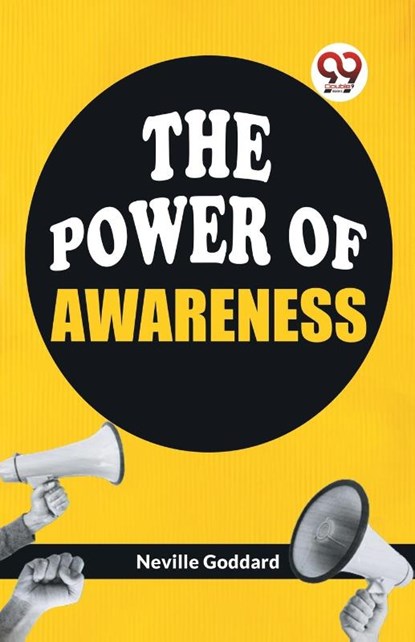 The Power of Awareness, Neville Goddard - Paperback - 9789358592610