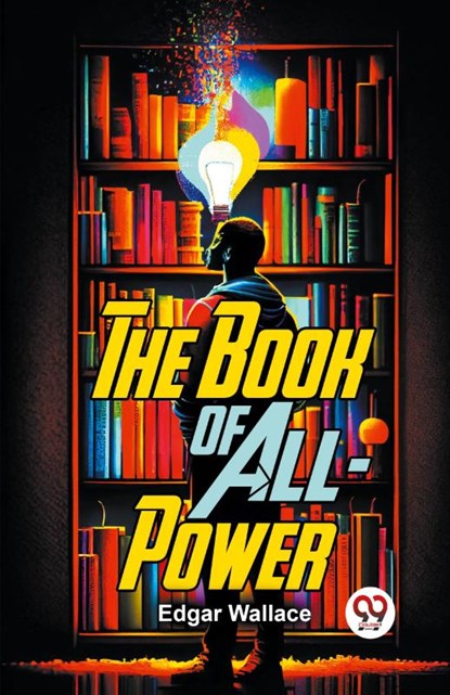The Book of All-Power, Edgar Wallace - Paperback - 9789358595031