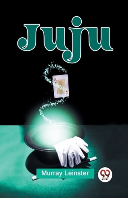 Juju, Murray Leinster - Paperback - 9789358595147