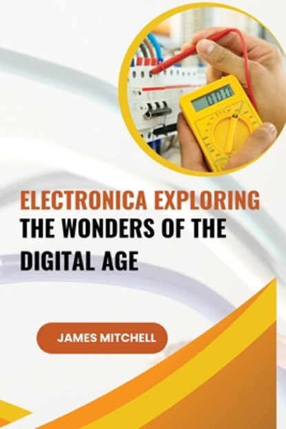 Electronics Demystified A Beginner's Guide, Rebecca Wilson - Paperback - 9789358682632