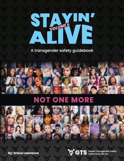 Stayin Alive Vol 2, A Transgender Safety Guidebook, Grace Felicia Lawrence - Paperback - 9789358696738