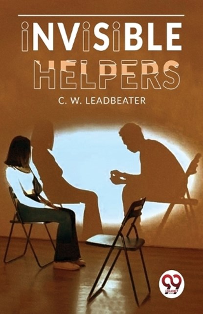 Invisible Helpers, C. W. Leadbeater - Paperback - 9789358714425