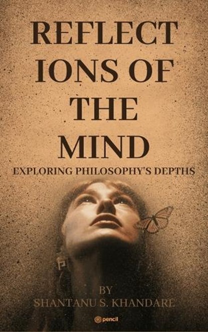 Reflections of the Mind, Shantanu S. Khandare - Paperback - 9789358830514