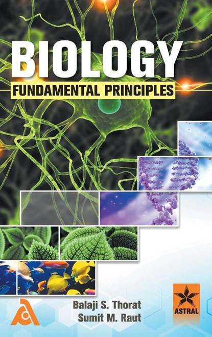 Biology, Balaji S Thorat ; Sumit M Raut - Gebonden - 9789359190990