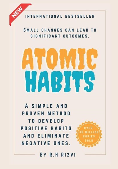 Atomic Habits, R. H Rizvi - Paperback - 9789359258904