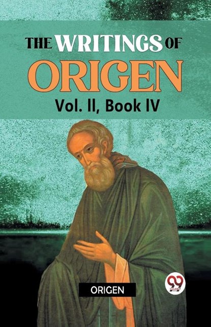 The Writings of Origen, Origen - Paperback - 9789359326429
