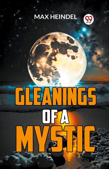 Gleanings Of A Mystic, Max Heindel - Paperback - 9789359393995