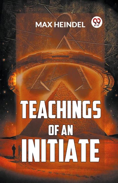 Teachings Of An Initiate, Max Heindel - Paperback - 9789359394008