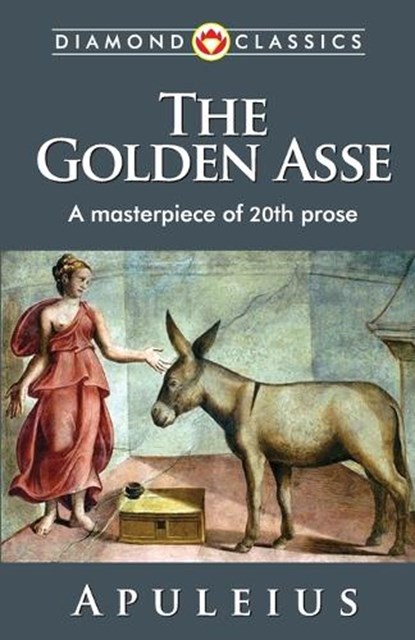 The Golden Asse, Apuleius - Paperback - 9789359646862