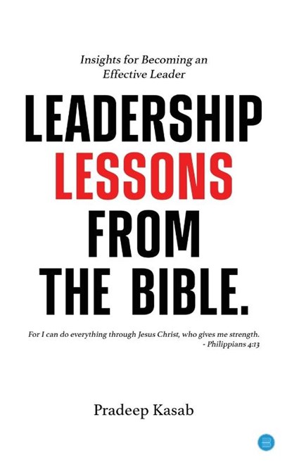 Leadership Lessons from the Bible, Pradeep Kasab - Paperback - 9789359890432