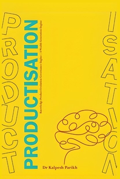 Productisation, Kalpesh Parikh - Paperback - 9789359891989
