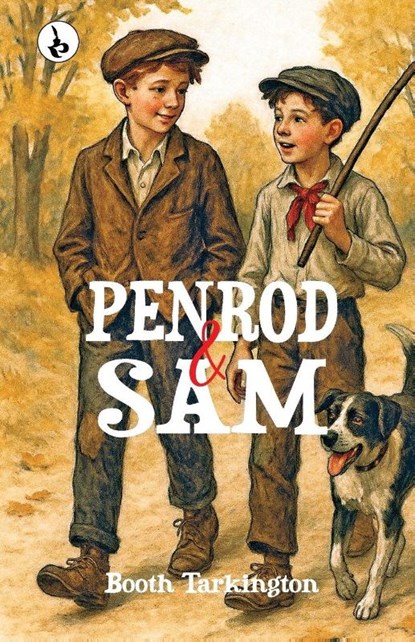 PENROD AND SAM, Booth Tarkington - Paperback - 9789359913049