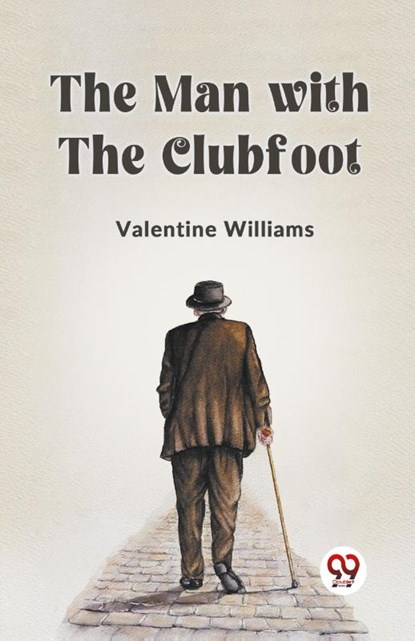 The Man with the Clubfoot (Edition2023), Williams Valentine - Paperback - 9789359952550