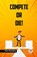 Compete or Die!, Reinsberg Mark - Paperback - 9789359955636