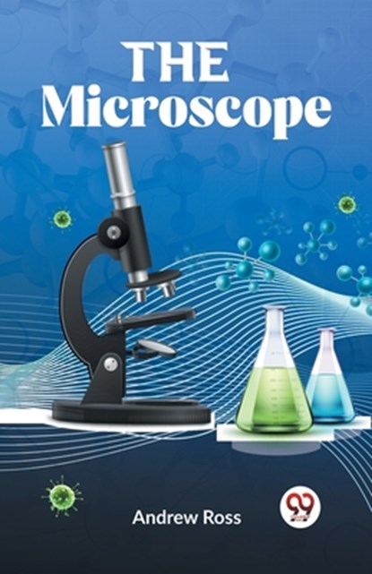 The Microscope, Andrew Ross - Paperback - 9789359959702