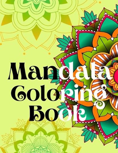 Mandala Coloring Book.Strees Relieving Designs, Yoga Mandala Designs, Lotus Flower, Zen Coloring Pages for Adults., PUBLISHING,  Alessia - Paperback - 9789360389482