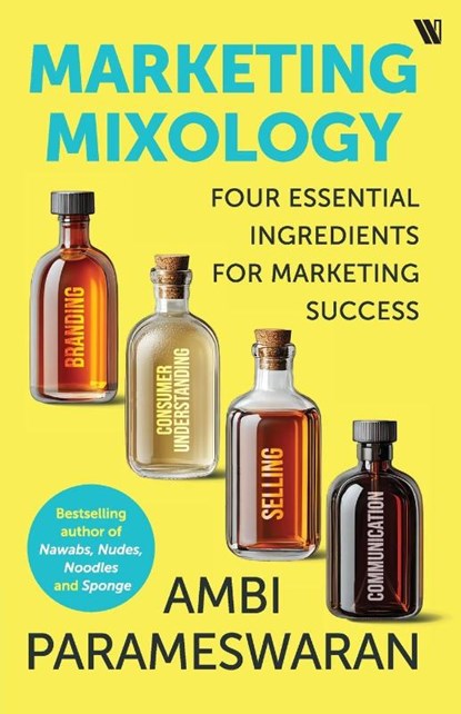 Marketing Mixology, Ambi Parameswaran - Paperback - 9789360453220