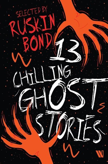 13 Chilling Ghost Stories, Ruskin Bond - Paperback - 9789360454210