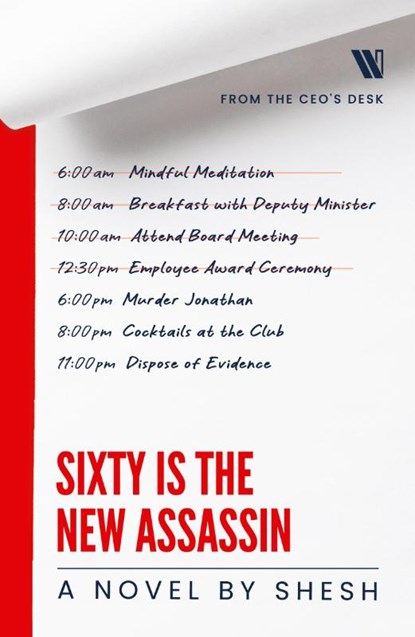 Sixty Is The New Assassin, Shesh - Paperback - 9789360457778