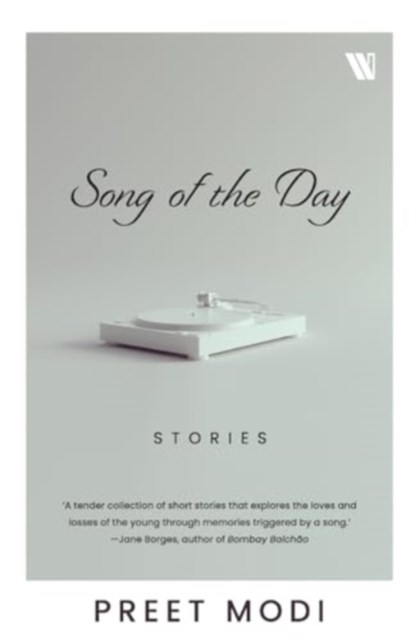 Song of the Day, Preet Modi - Paperback - 9789360457952