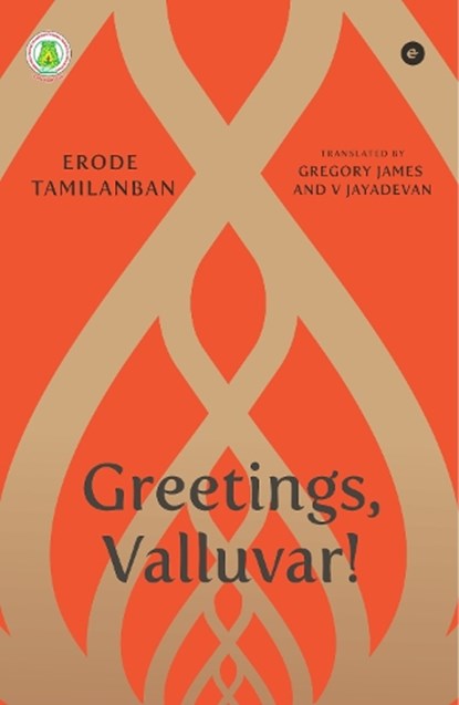 Greetings, Valluvar!, Gregory James - Paperback - 9789360458140