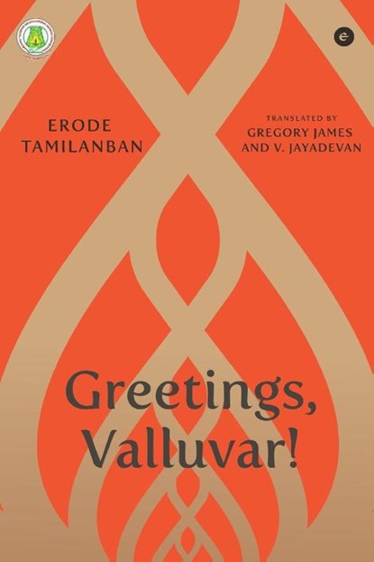 Greetings, Valluvar!, Gregory James - Paperback - 9789360458140