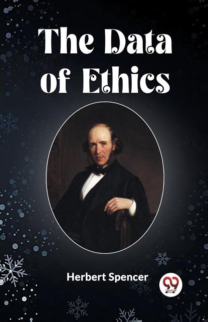 The Data of Ethics, Herbert Spencer - Paperback - 9789360463779