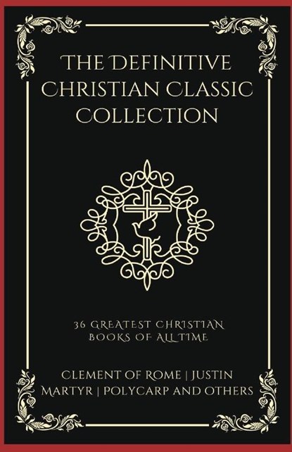 The Definitive Christian Classic Collection, Martin Luther ; Justin Martyr ; Richard Sibbes - Paperback - 9789360514730