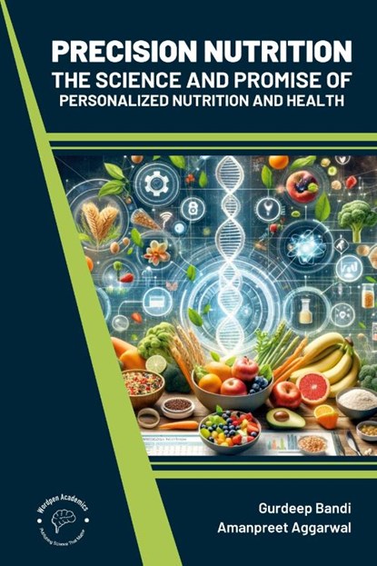 Precision Nutrition, Gurdeep Bandi ; Amanpreet Aggarwal - Gebonden - 9789360849351