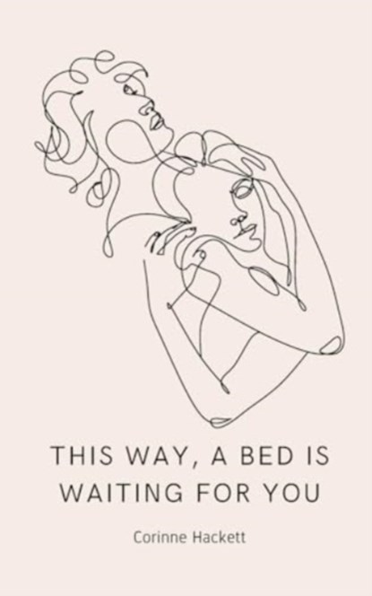 this way, a bed is waiting for you, Corinne Hackett - Paperback - 9789360944872