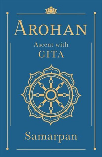 Arohan, Samarpan - Ebook - 9789361136559
