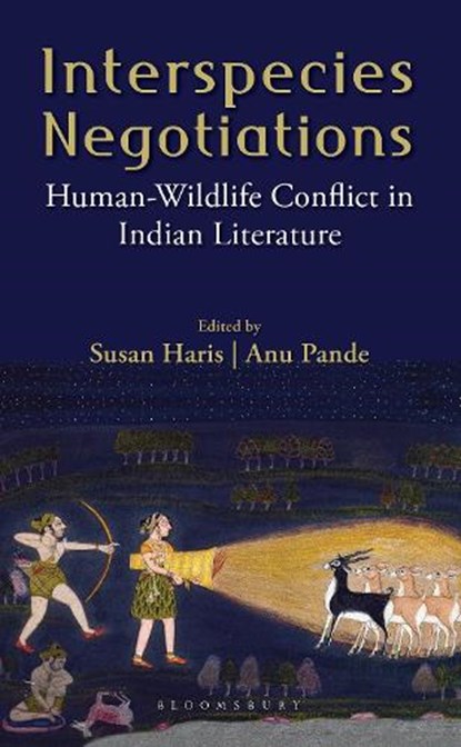 Interspecies Negotiations, Susan (BITS Pilani Haris ; Anu (English and Foreign Languages University Pande - Gebonden - 9789361311840