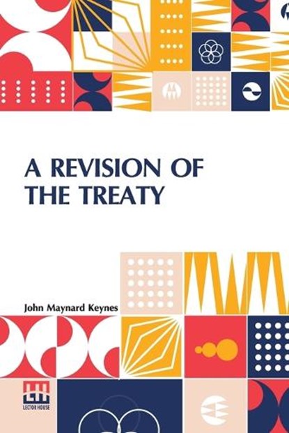A Revision Of The Treaty, John Maynard Keynes - Paperback - 9789361389955